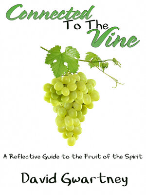 cover image of Connected to the Vine